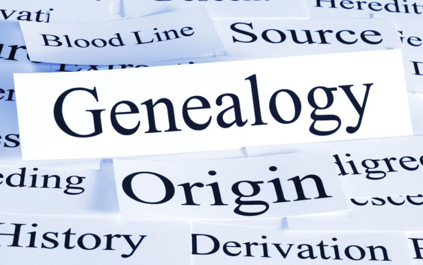 Explore your roots – Genealogy